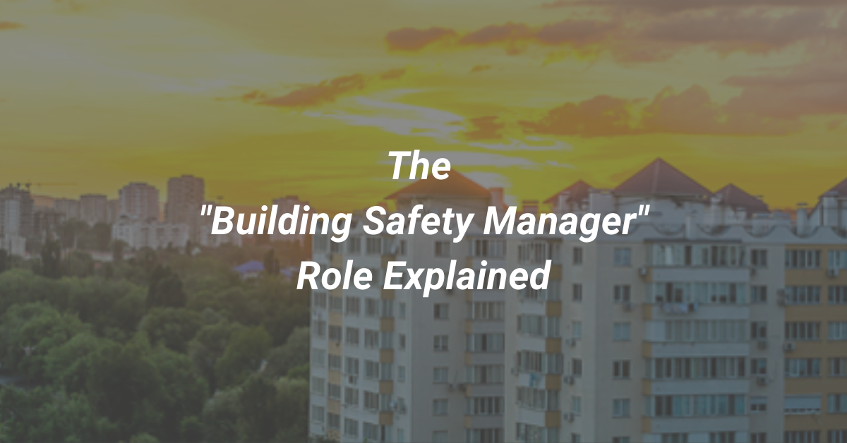 the-building-safety-manager-role-explained